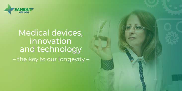 Medical devices, innovation and technology – the key to our longevity